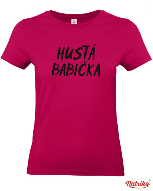 Dámské tričko s potiskem Hustá babička