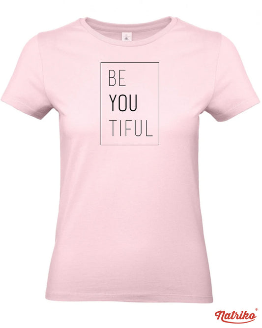 Dámské tričko s potiskem Beyoutiful
