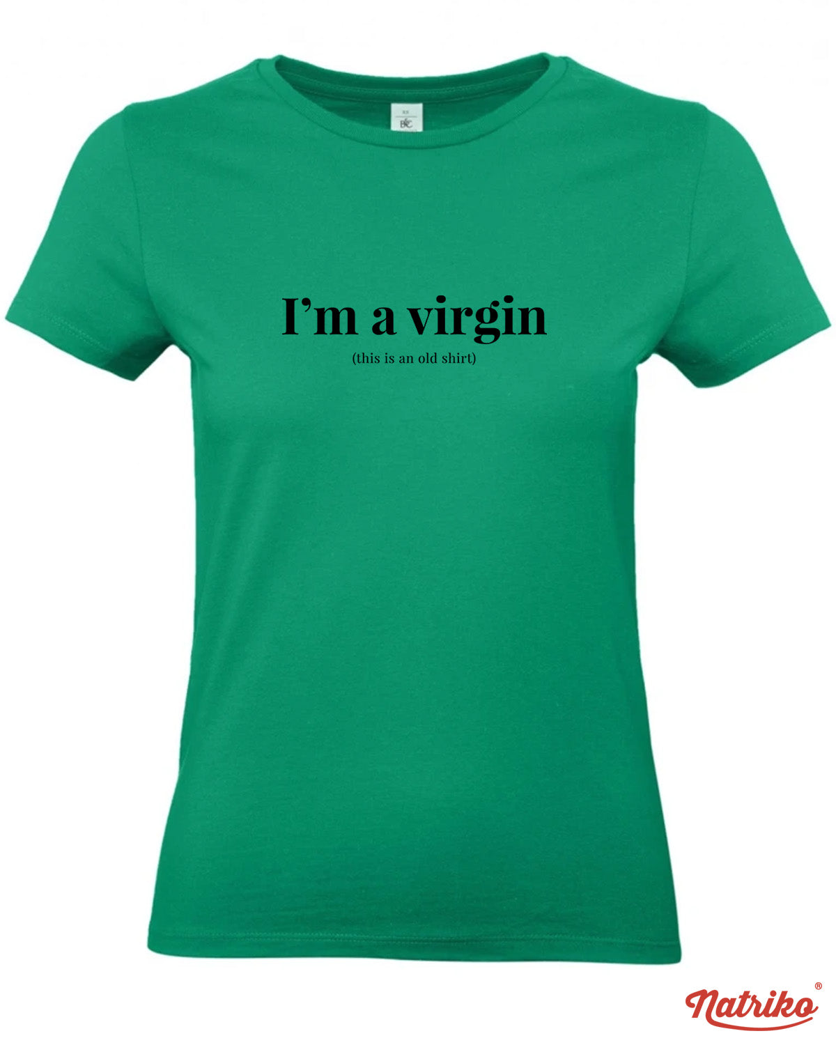 Dámské tričko s potiskem I am a virgin