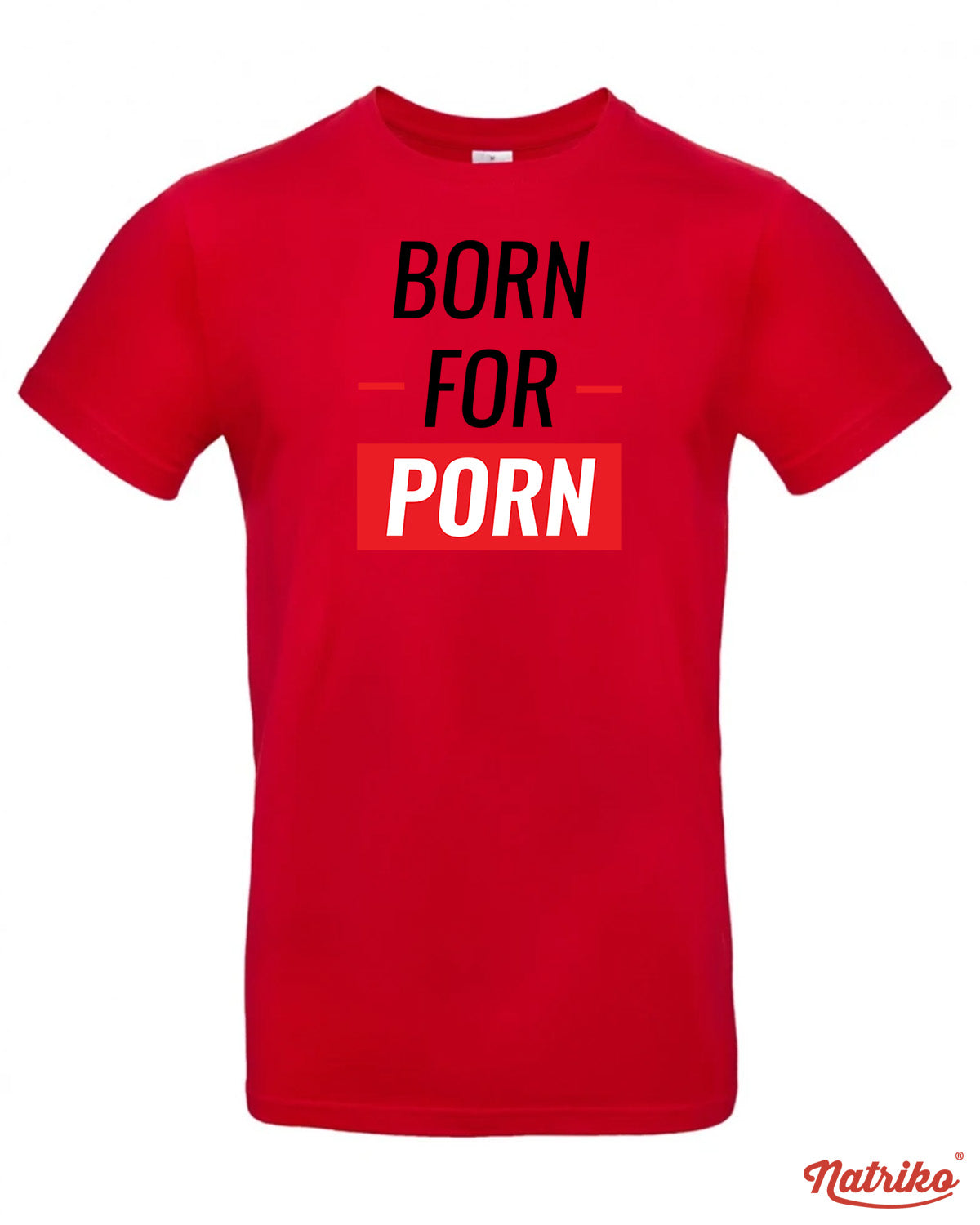 Pánské tričko s potiskem Born to porn