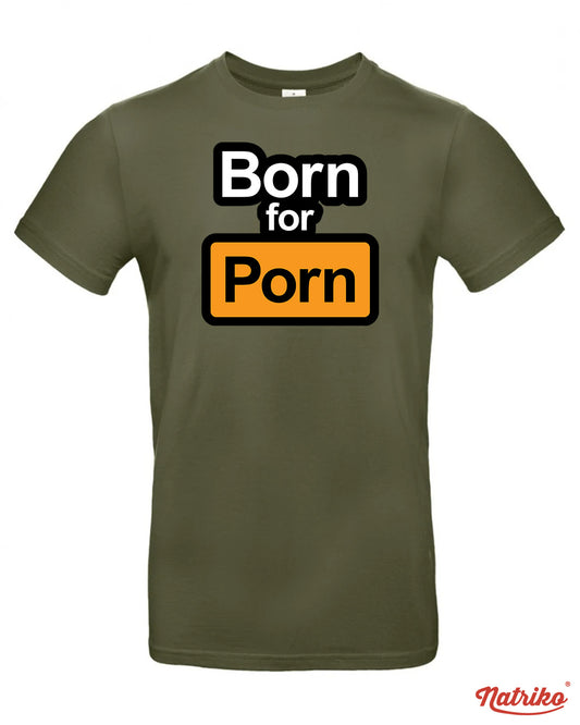 Pánské tričko s potiskem Born for porn