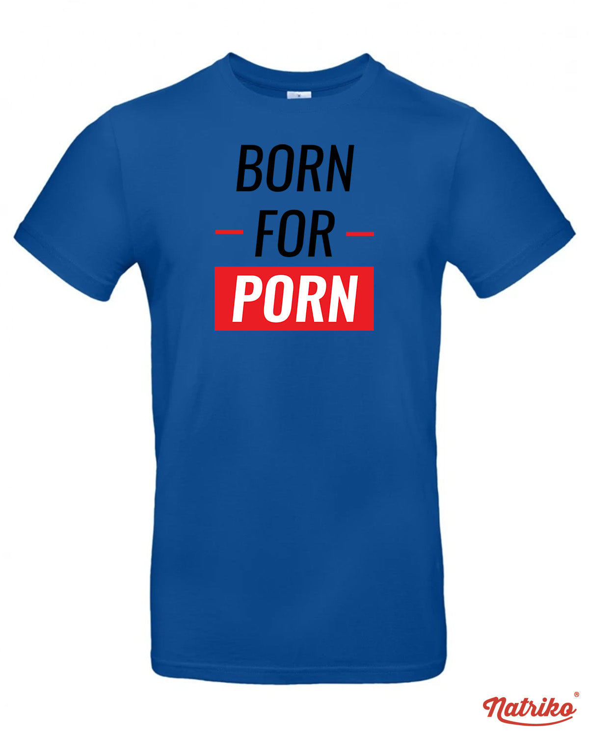 Pánské tričko s potiskem Born to porn