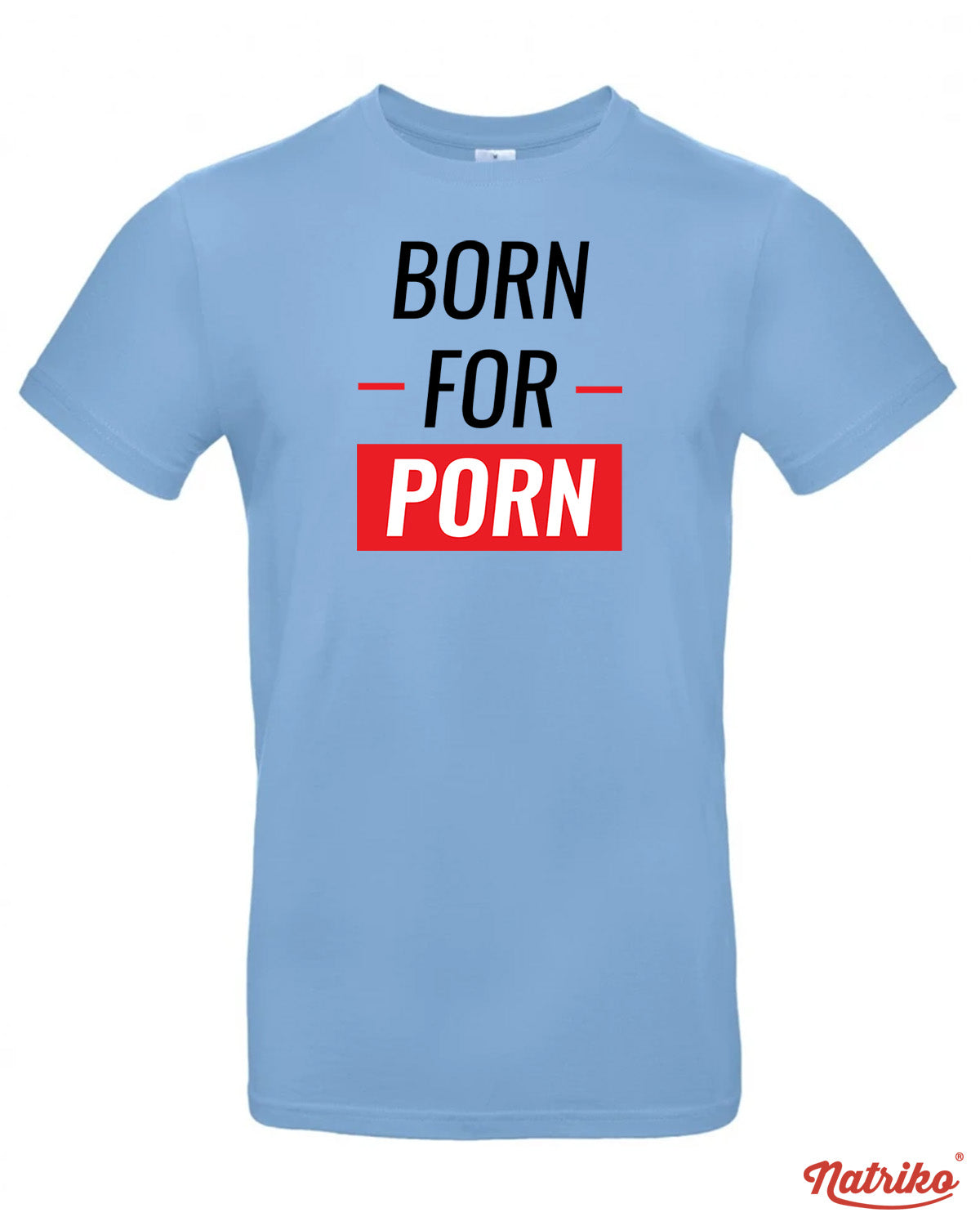 Pánské tričko s potiskem Born to porn