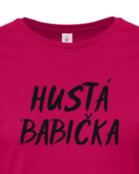 Dámské tričko s potiskem Hustá babička