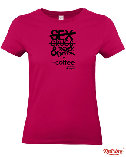 Dámské tričko s potiskem Just coffee