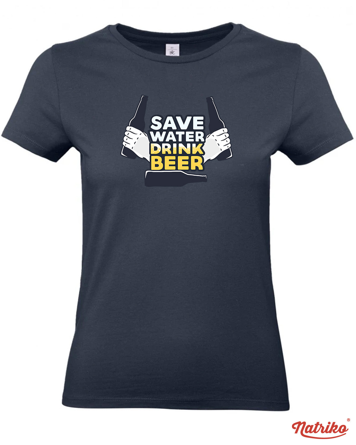 Dámské tričko s potiskem Save water drink beer