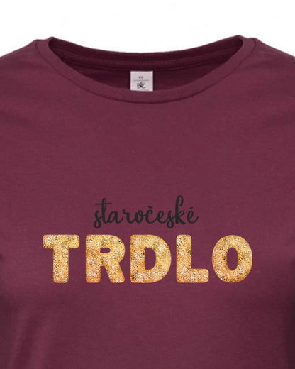 Dámské tričko s potiskem Trdlo