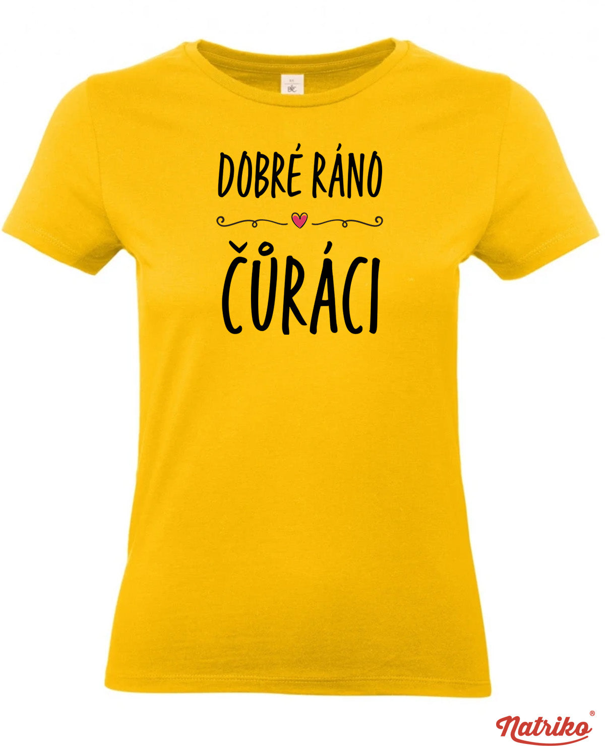 Dámské tričko s potiskem Dobré ráno čůráci