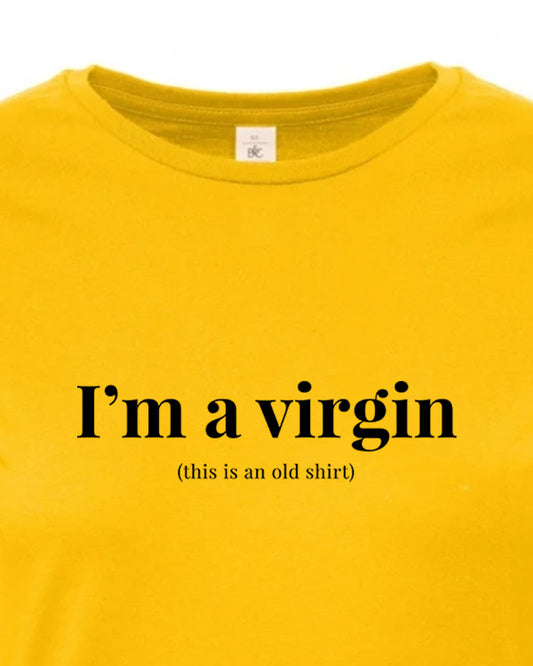 Dámské tričko s potiskem I am a virgin