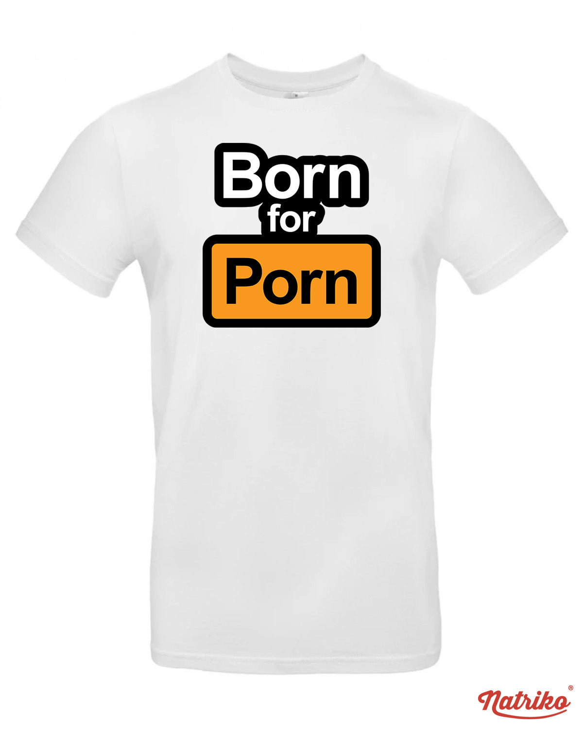 Pánské tričko s potiskem Born for porn
