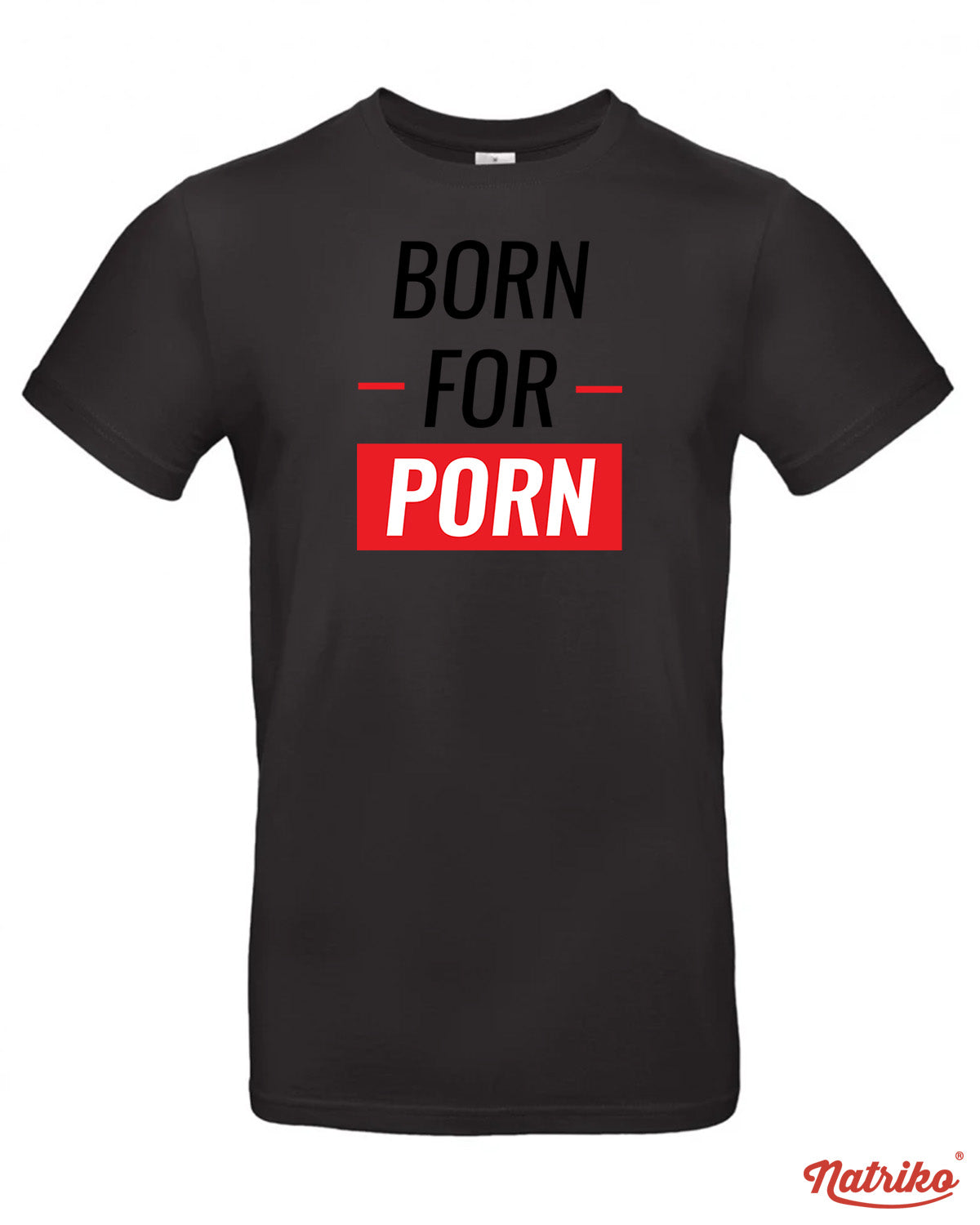 Pánské tričko s potiskem Born to porn