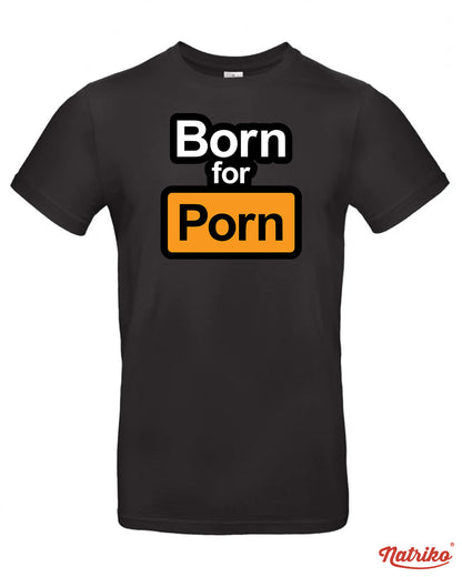 Pánské tričko s potiskem Born for porn