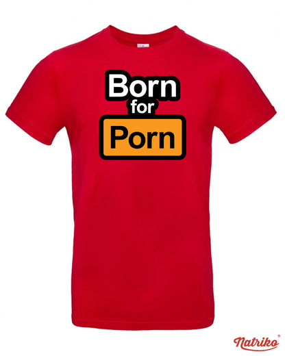 Pánské tričko s potiskem Born for porn