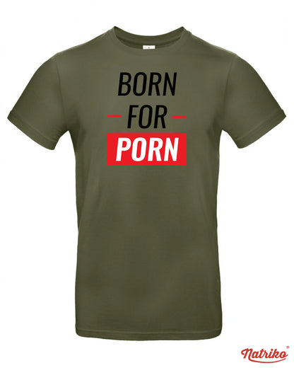Pánské tričko s potiskem Born to porn