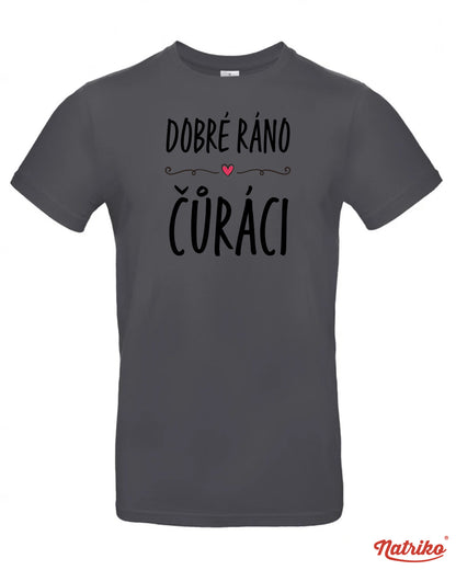 Pánské tričko s potiskem Dobré ráno čůráci