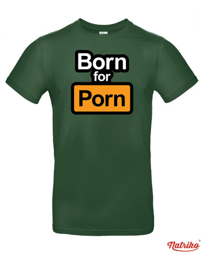 Pánské tričko s potiskem Born for porn