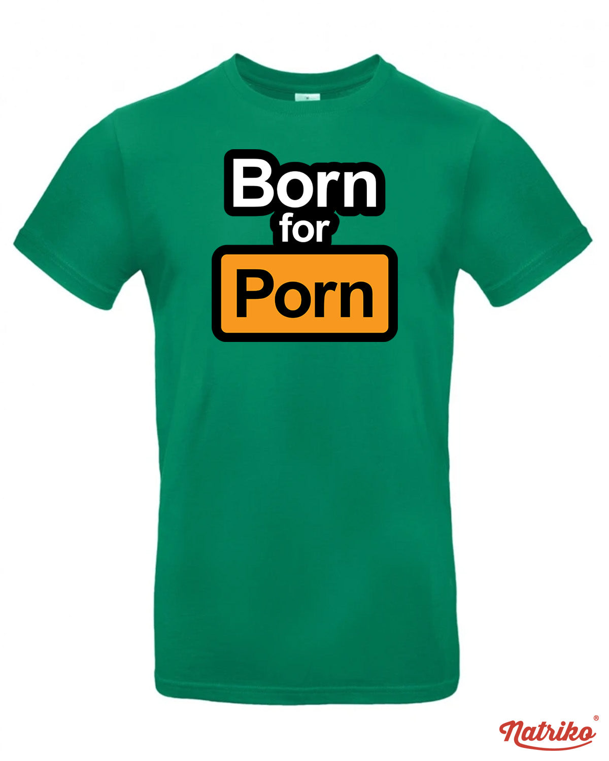 Pánské tričko s potiskem Born for porn