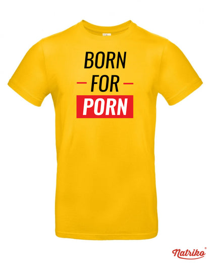 Pánské tričko s potiskem Born to porn